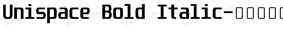 Unispace Bold Italic字体转换